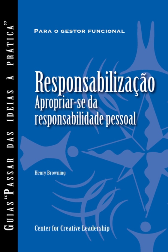 Accountability: Taking Ownership of Your Responsibility (Portuguese for Europe) (e-bog) af Browning, Henry