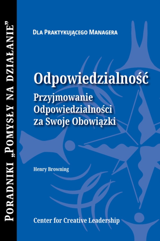 Accountability: Taking Ownership of Your Responsibility (Polish) (e-bog) af Browning, Henry