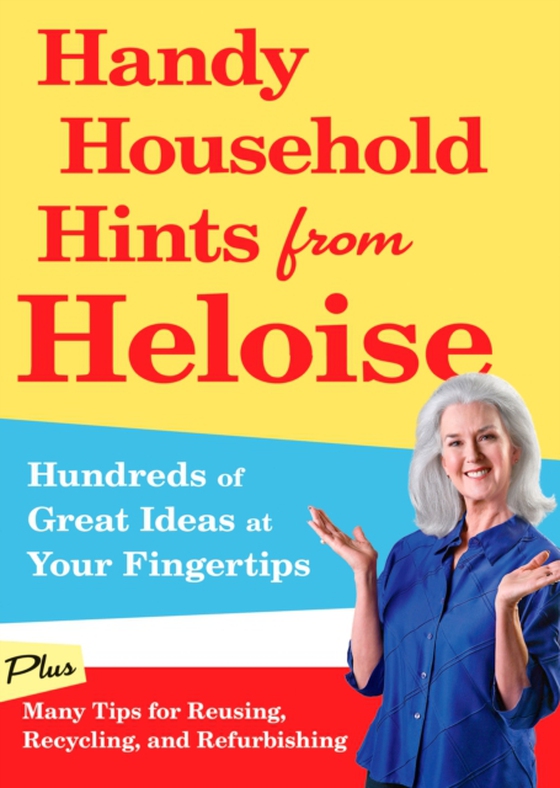 Handy Household Hints from Heloise (e-bog) af Heloise