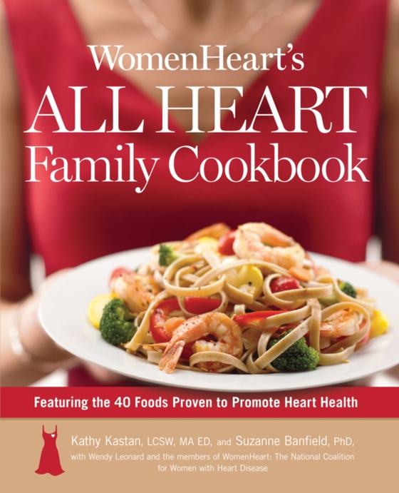 WomenHeart's All Heart Family Cookbook (e-bog) af Banfield, Susan