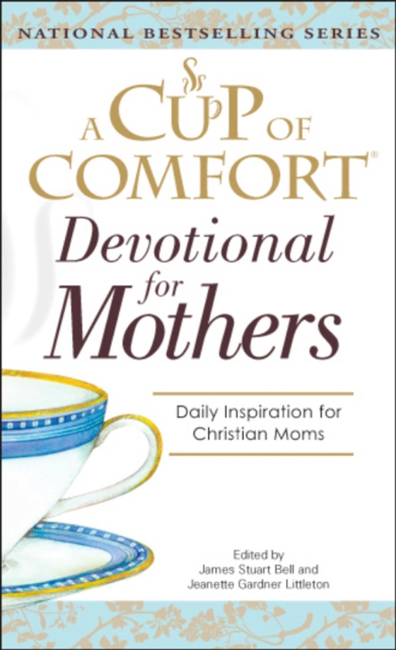 Cup Of Comfort For Devotional for Mothers