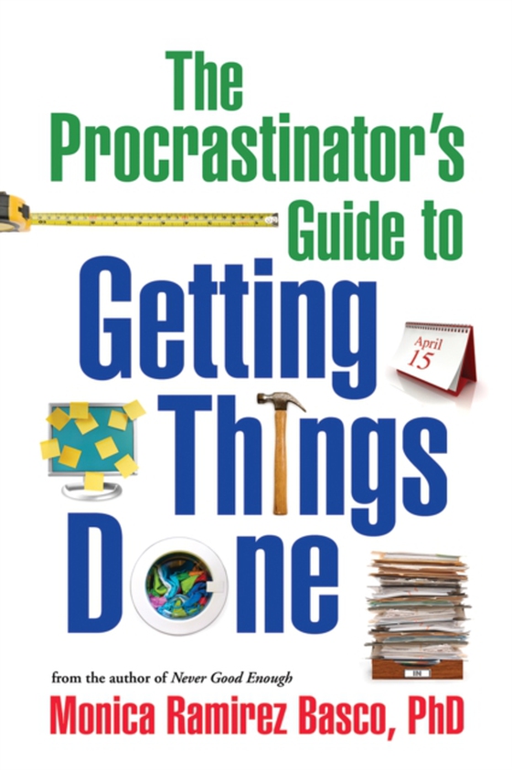 Procrastinator's Guide to Getting Things Done (e-bog) af Basco, Monica Ramirez