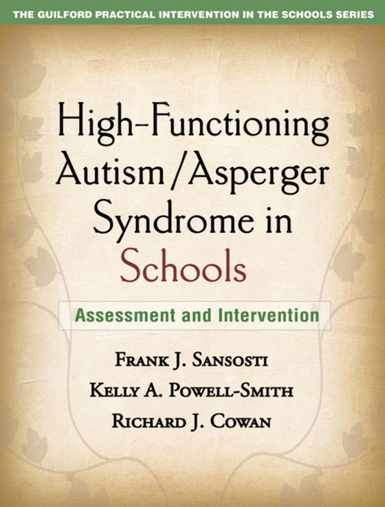 High-Functioning Autism/Asperger Syndrome in Schools (e-bog) af Cowan, Richard J.