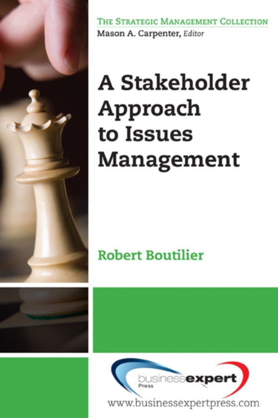Stakeholder Approach to Issues Management (e-bog) af Boutilier, Robert