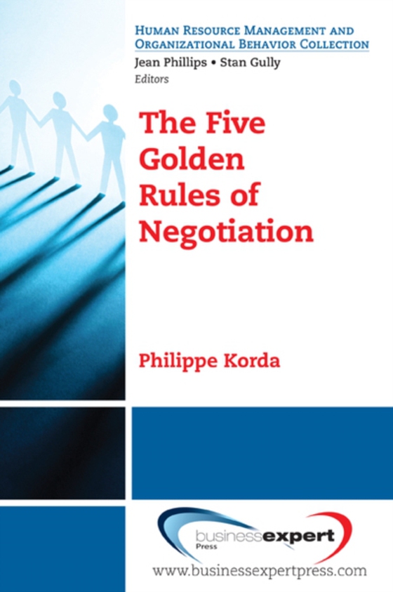 Five Golden Rules of Negotiation (e-bog) af Korda, Philippe