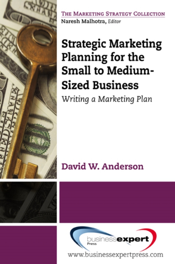 Strategic Marketing Planning for the Small to Medium Sized Business (e-bog) af Anderson, David