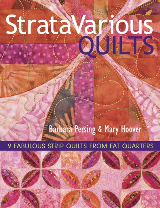 Stratavarious Quilts (e-bog) af Hoover, Mary