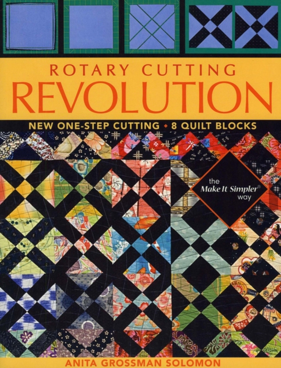 Rotary Cutting Revolution (e-bog) af Solomon, Anita Grossman