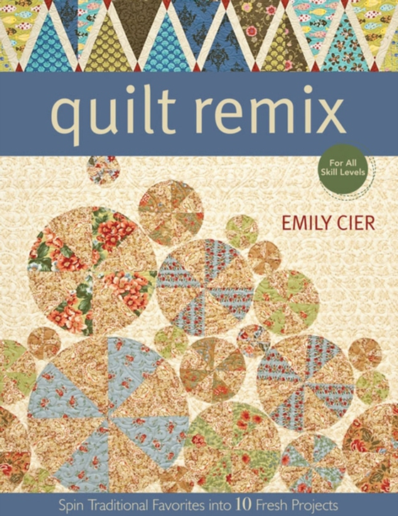 Quilt Remix (e-bog) af Cier, Emily