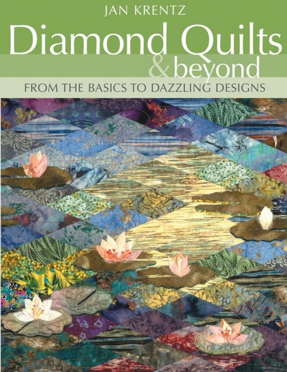 Diamond Quilts & Beyond (e-bog) af Krentz, Jan