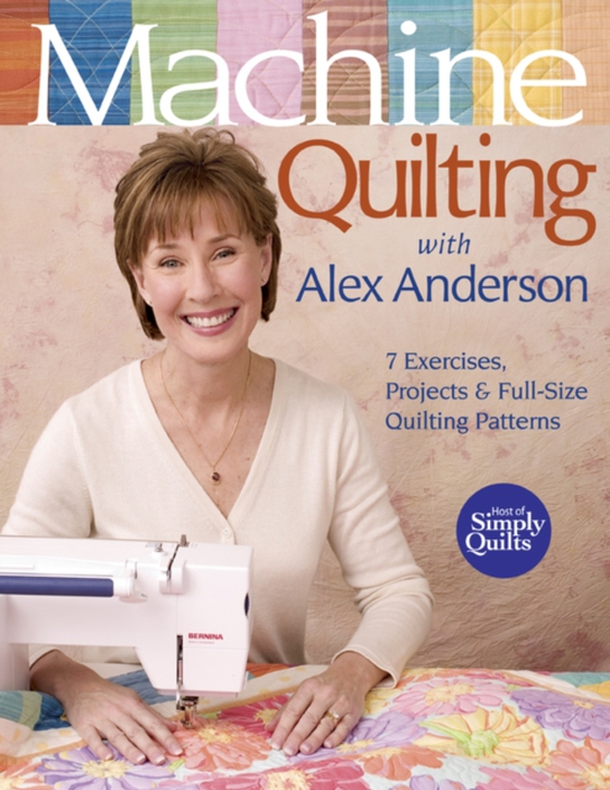 Machine Quilting With Alex Anderson (e-bog) af Anderson, Alex