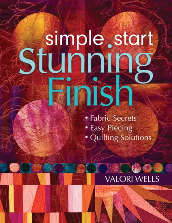 Simple Start-Stunning Finish (e-bog) af Wells, Valori