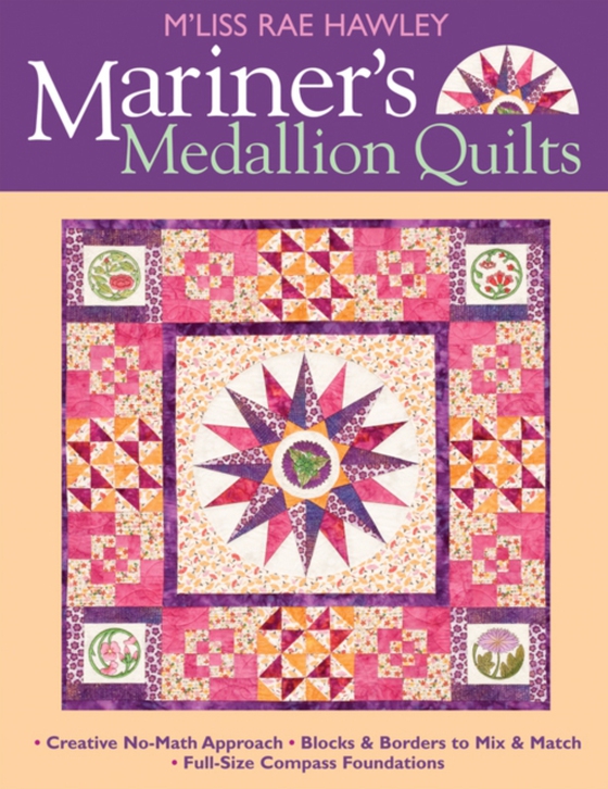 Mariners Medallion Quilts (e-bog) af Hawley, M'Liss Rae