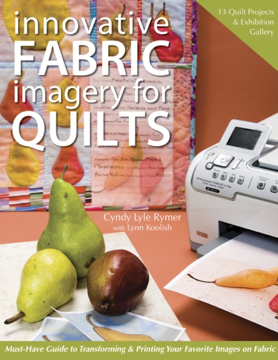 Innovative Fabric Imagery For Quilts (e-bog) af Koolish, Lynn