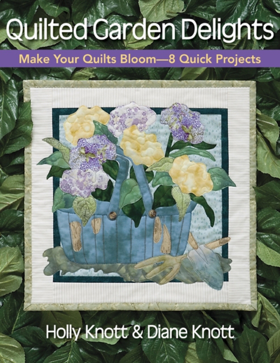 Quilted Garden Delights