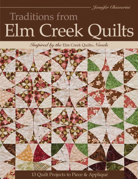 Traditions from Elm Creek Quilts (e-bog) af Chiaverini, Jennifer