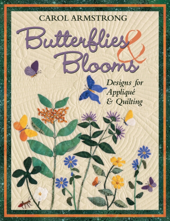 Butterflies & Blooms (e-bog) af Armstrong, Carol