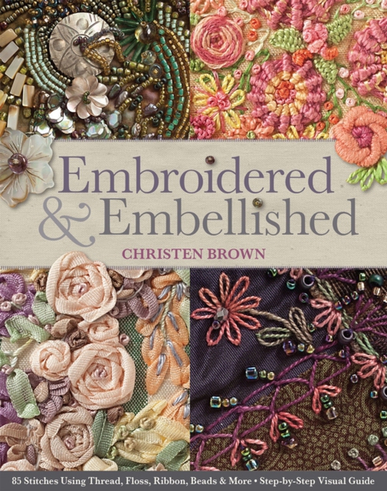 Embroidered & Embellished (e-bog) af Brown, Christen