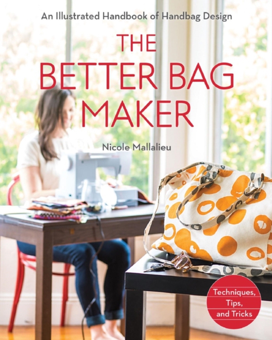 Better Bag Maker (e-bog) af Mallalieu, Nicole