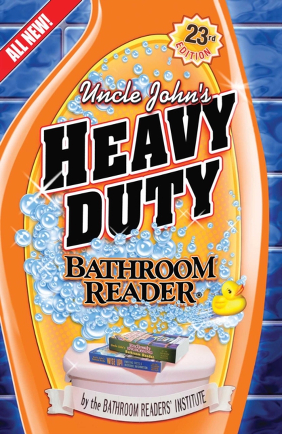 Uncle John's Heavy Duty Bathroom Reader