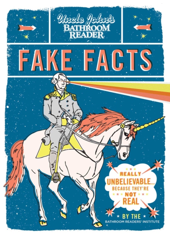 Uncle John's Bathroom Reader Fake Facts (e-bog) af Bathroom Readers' Institute