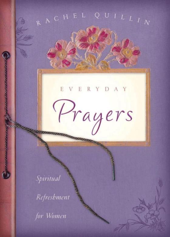 Everyday Prayers (e-bog) af Quillin, Rachel