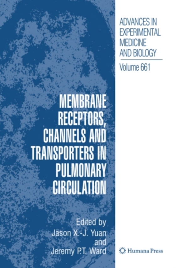 Membrane Receptors, Channels and Transporters in Pulmonary Circulation (e-bog) af -