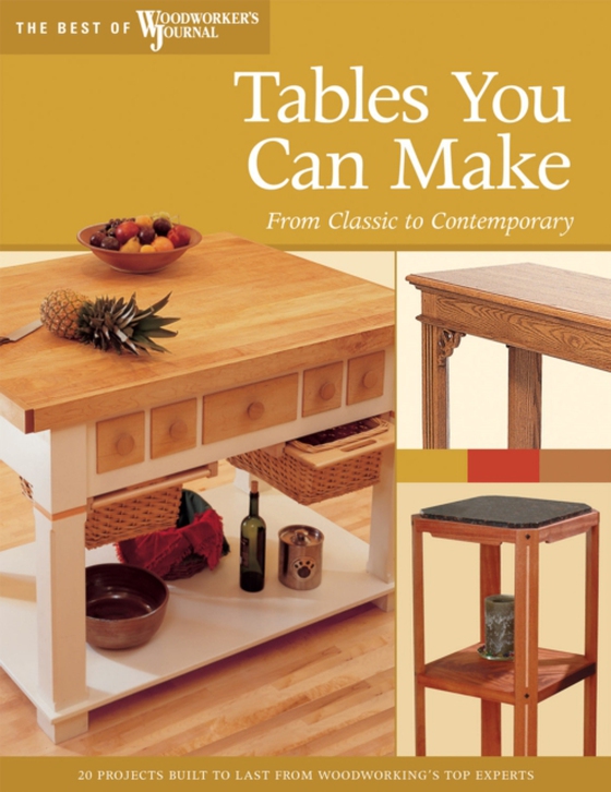 Tables You Can Make (e-bog) af Woodworker's Journal