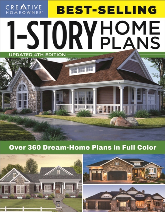 Best-Selling 1-Story Home Plans, Updated 4th Edition (e-bog) af Editors of Creative Homeowner