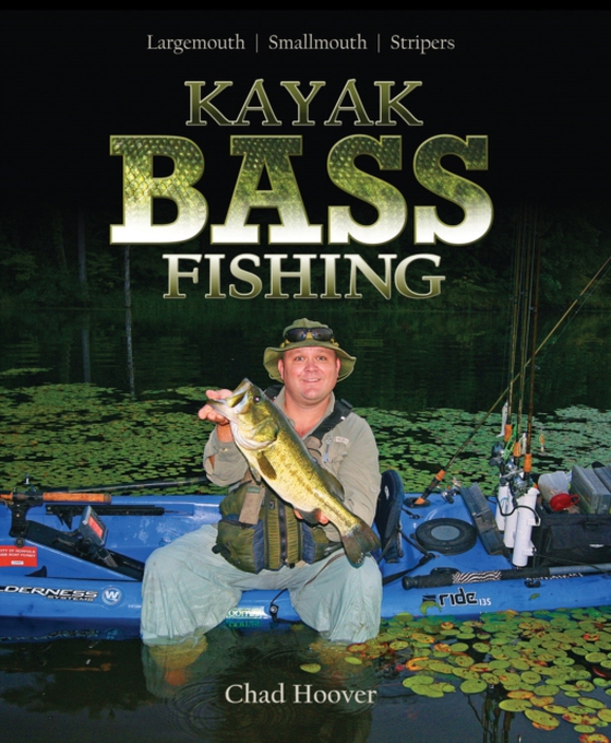 Kayak Bass Fishing (e-bog) af Hoover, Chad