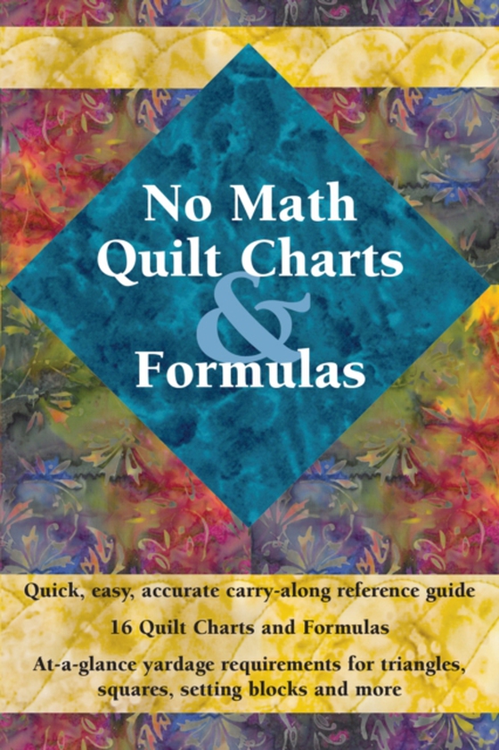 No Math Quilt Charts & Formulas (e-bog) af Editors at Landauer Publishing