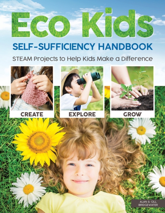 Eco Kids Self-Sufficiency Handbook (e-bog) af Bridgewater, A. & G.