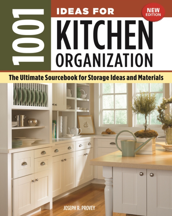 1001 Ideas for Kitchen Organization, New Edition (e-bog) af Provey, Joseph R.