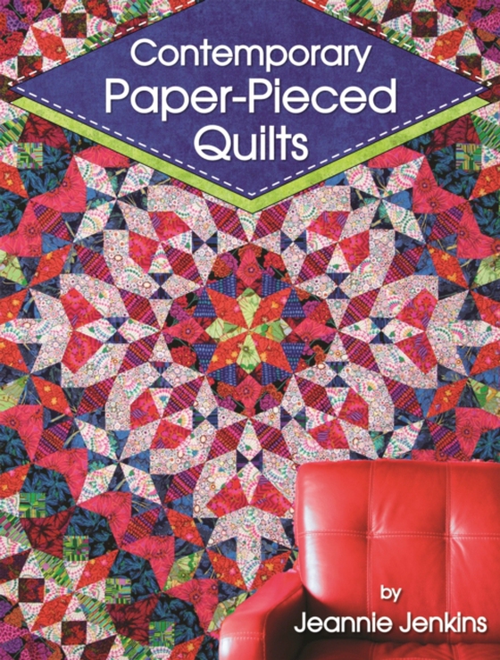 Contemporary Paper-Pieced Quilts (e-bog) af Jenkins, Jeannie