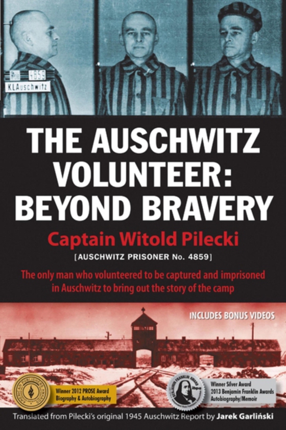Auschwitz Volunteer (e-bog) af Pilecki, Captain Witold