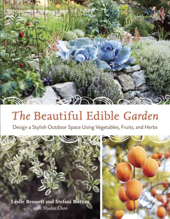 Beautiful Edible Garden (e-bog) af Bittner, Stefani