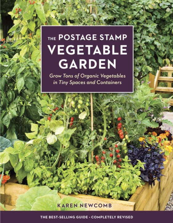 Postage Stamp Vegetable Garden (e-bog) af Newcomb, Karen