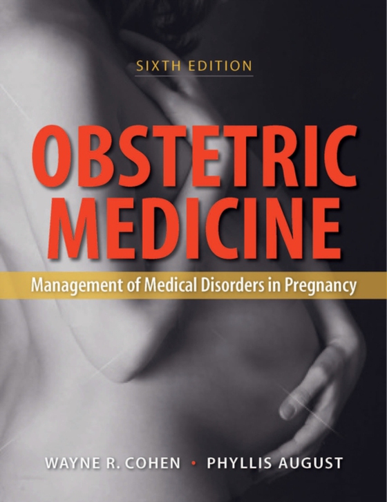 Obstetric Medicine, 6e (e-bog) af August, Phyllis