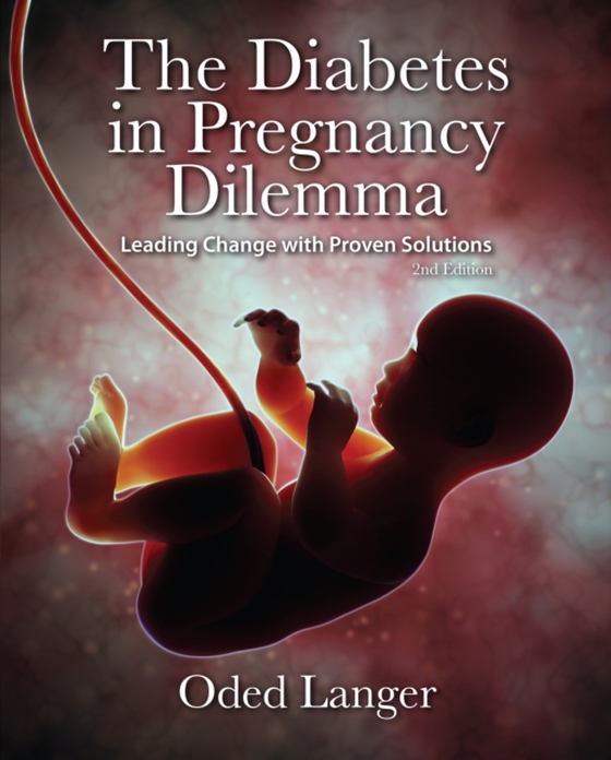 Diabetes in Pregnancy Dilemma