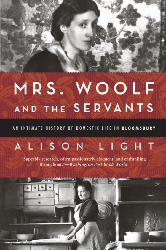 Mrs. Woolf and the Servants (e-bog) af Alison Light, Light