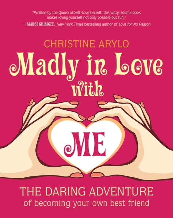 Madly in Love with ME (e-bog) af Arylo, Christine