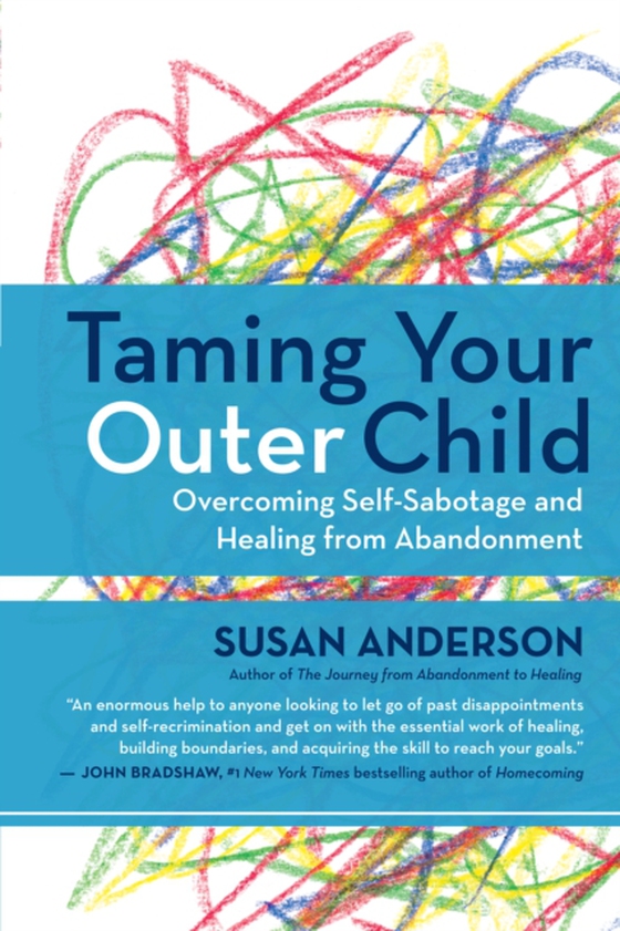 Taming Your Outer Child (e-bog) af Anderson, Susan