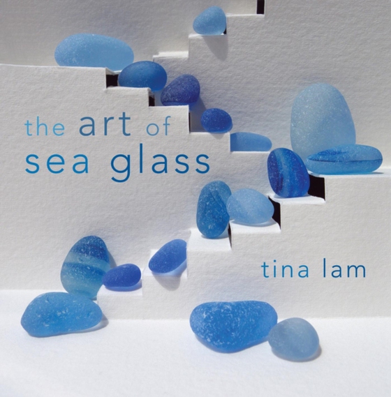 Art of Sea Glass (e-bog) af -