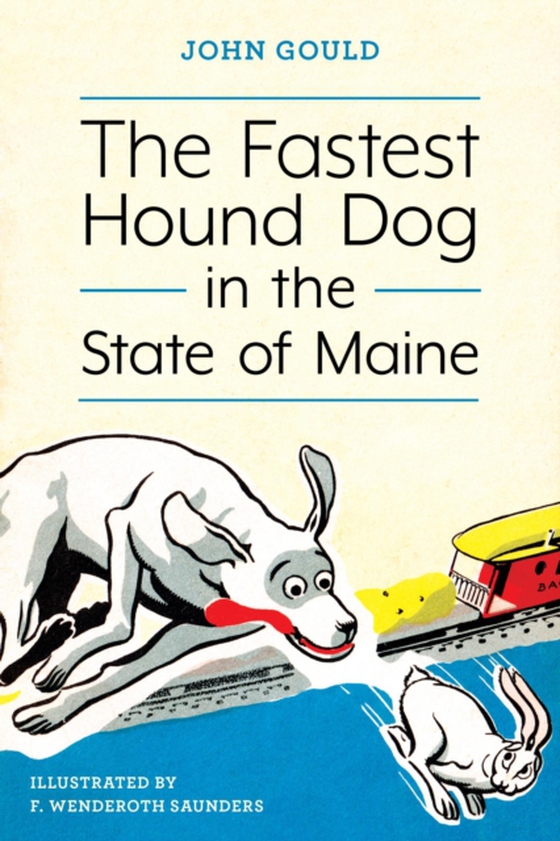 Fastest Hound Dog in the State of Maine (e-bog) af Gould, John