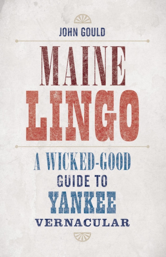 Maine Lingo (e-bog) af Gould, John