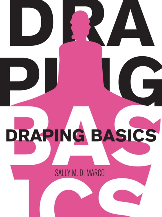 Draping Basics (e-bog) af Sally DiMarco, DiMarco