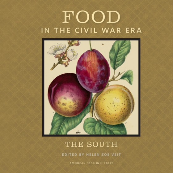 Food in the Civil War Era (e-bog) af -