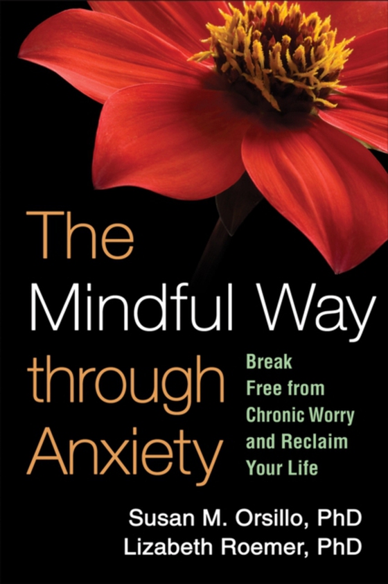 Mindful Way through Anxiety (e-bog) af Roemer, Lizabeth