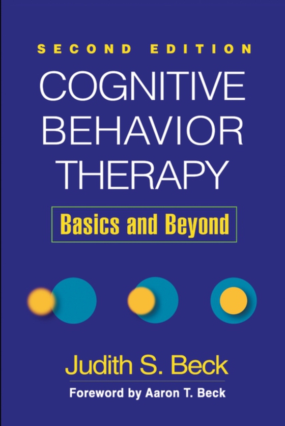 Cognitive Behavior Therapy, Second Edition (e-bog) af Beck, Judith S.