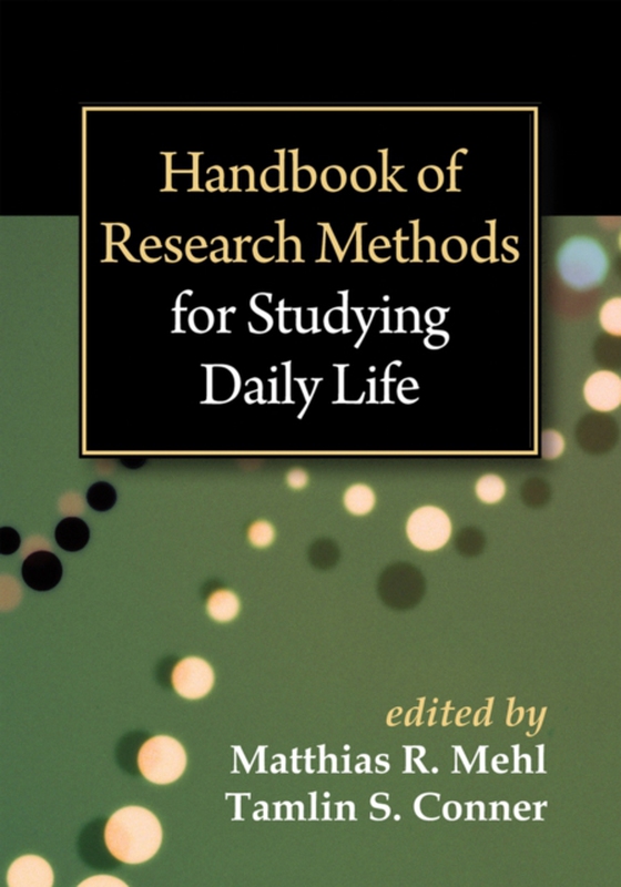 Handbook of Research Methods for Studying Daily Life (e-bog) af -